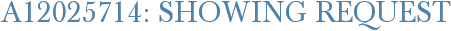 A12025714: Showing Request