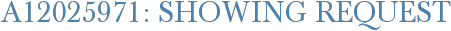 A12025971: Showing Request