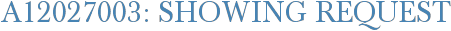 A12027003: Showing Request
