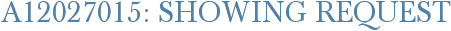 A12027015: Showing Request