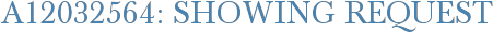 A12032564: Showing Request