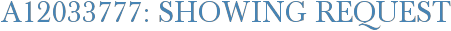 A12033777: Showing Request