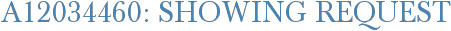A12034460: Showing Request