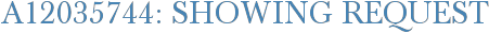 A12035744: Showing Request