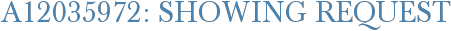 A12035972: Showing Request