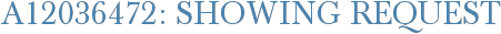 A12036472: Showing Request
