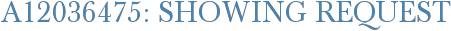 A12036475: Showing Request