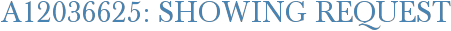A12036625: Showing Request