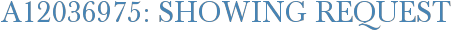 A12036975: Showing Request