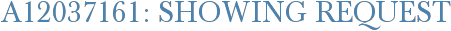 A12037161: Showing Request