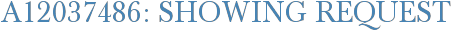 A12037486: Showing Request