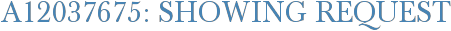 A12037675: Showing Request