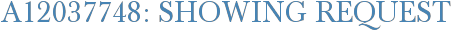 A12037748: Showing Request