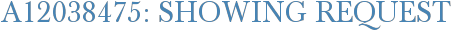 A12038475: Showing Request
