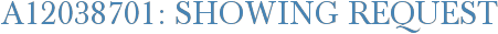 A12038701: Showing Request