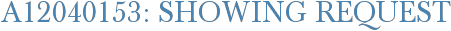 A12040153: Showing Request