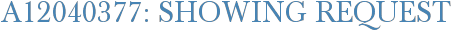 A12040377: Showing Request