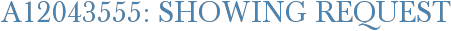 A12043555: Showing Request