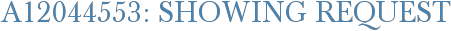 A12044553: Showing Request