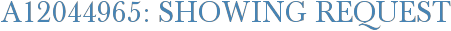 A12044965: Showing Request