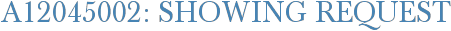 A12045002: Showing Request