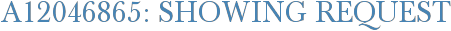 A12046865: Showing Request