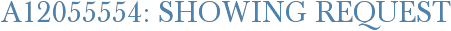 A12055554: Showing Request