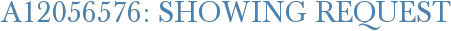 A12056576: Showing Request
