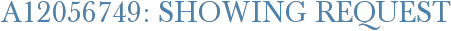 A12056749: Showing Request