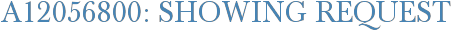 A12056800: Showing Request