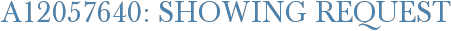 A12057640: Showing Request