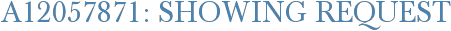 A12057871: Showing Request