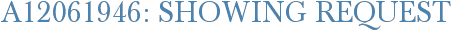 A12061946: Showing Request