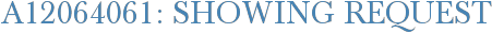 A12064061: Showing Request