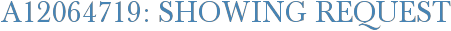 A12064719: Showing Request