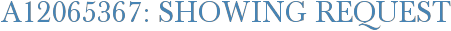 A12065367: Showing Request
