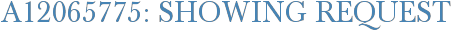 A12065775: Showing Request
