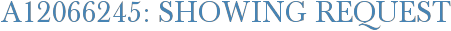 A12066245: Showing Request