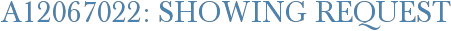 A12067022: Showing Request