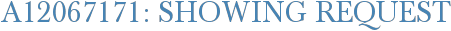 A12067171: Showing Request