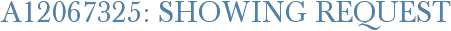 A12067325: Showing Request