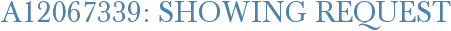 A12067339: Showing Request