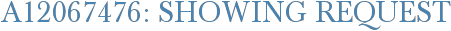 A12067476: Showing Request