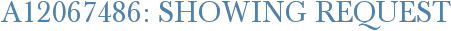 A12067486: Showing Request