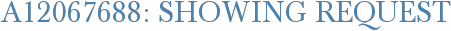 A12067688: Showing Request