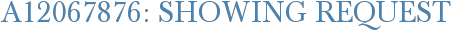 A12067876: Showing Request