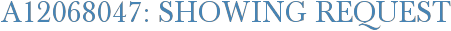 A12068047: Showing Request