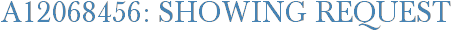 A12068456: Showing Request