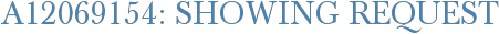 A12069154: Showing Request