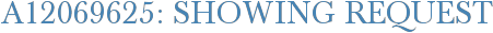 A12069625: Showing Request